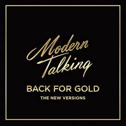 Modern Talking - Back for Gold. The New Version (2017) FLAC