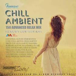 Chill Ambient: 150 Advanced Relax Mix (2017) MP3