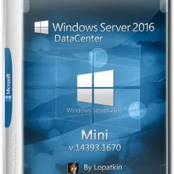 Windows Server 2016 x64 DataCenter 14393.1670 MINI (RUS/2017)