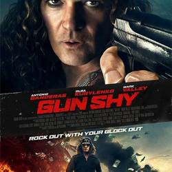   / Gun Shy (2017) WEB-DLRip/WEB-DL 720p/WEB-DL 1080p