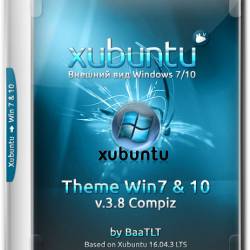 Xubuntu 16.04 x64 Theme Win7/10 v.3.8 Compiz (RUS/2017)