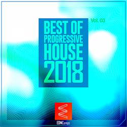VA - Best Of Progressive House 2018 Vol.03 (2018) MP3