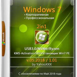 Windows 7 SP1 x64 2in1 USB3.0/NVMe/Ryzen v.1.01 by YahooXXX (RUS/2018)