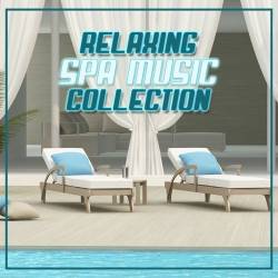 Relaxing Spa Music Collection (2018) MP3