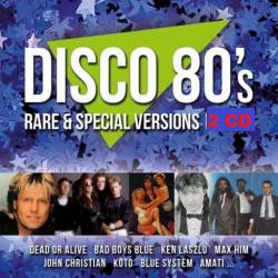 Disco 80's Rare & Special Versions. 2 CD (2018) MP3