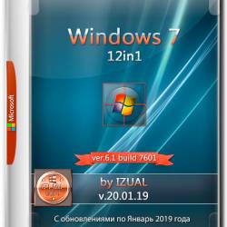 Windows 7 SP1 x64 AIO 12in1 by IZUAL v.20.01.19 (RUS/ENG/2019)