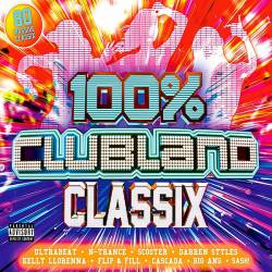 100% Clubland Classix (2019) MP3