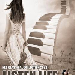 Listen Life: Neo Classical Collection (2020) Mp3