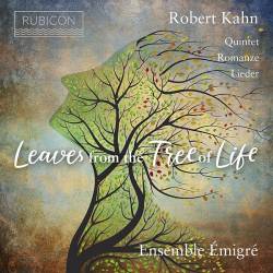 Ensemble Emigre - Robert Kahn: Leaves from the tree of life (2020) FLAC