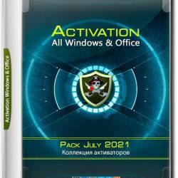 Activation All Windows / Office Pack July 2021