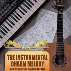 The Instrumental Charm Melody (2021) Mp3 - Classic, Instrumental!