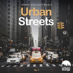 Urban Streets No. 1 Urban Chillout Music (2022) AAC - Lounge, Chillout, Downtempo