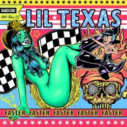Lil Texas - FASTER (2022) - Hardcore, EDM