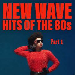 New Wave Hits of The 80s Part 2 Vol.31-36 (2007) - Retro, New Wave, Synthpop, Rock