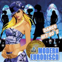 Modern EuroDisco - Danse Hit 80`s (2023) Mp3 - Disco, Pop, Dance, Remix!