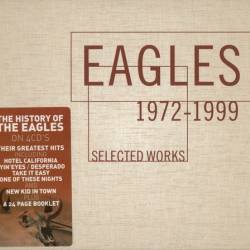  Eagles  1972-1999 Selected Works (4CD Box Set) (2000) FLAC - Country Rock, Soft Rock, Folk Rock, Rock