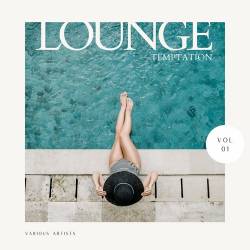 Lounge Temptation Vol. 1-3 (2022) - Lounge, Chillout