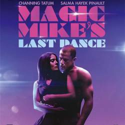  :   / Magic Mike's Last Dance (2023) HDRip / BDRip 1080p