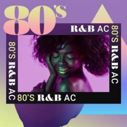 80s RnB AC (2023) - Pop, Soul, RnB