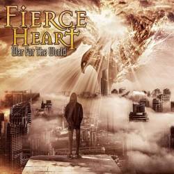 Fierce Heart - War For The World (FLAC) - Hard Rock!