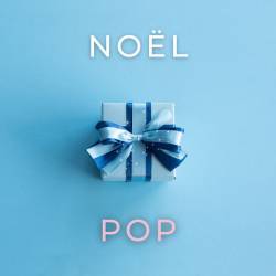 Noel Pop (2023) - Pop, Rock