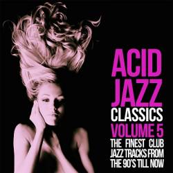 Acid Jazz Classics Vol. 5 (2023) FLAC - Acid Jazz
