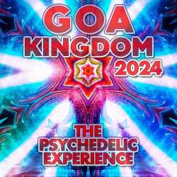 Goa Kingdom 2024 The Psychedelic Experience (2024) - Trance, Psychedelic Trance