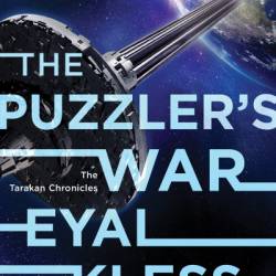 The Puzzler's War: The Tarakan Chronicles - Eyal Kless