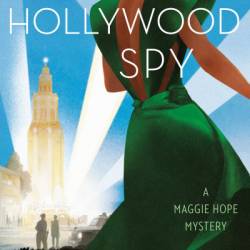 The Hollywood Spy - Susan Elia MacNeal