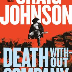 Death without Company - Craig Johnson