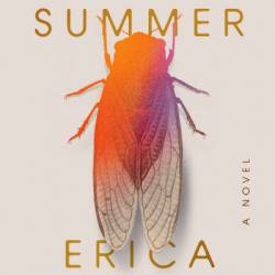 Cicada Summer: A Novel - Erica McKeen