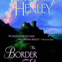 The Border Hostage: A Novel - Virginia Henley