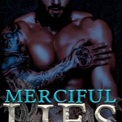 Merciful Lies - C D Gorri