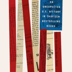 Americanon: An Unexpected U.S. History in Thirteen Bestselling Books - Jess McHugh