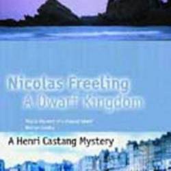 A Dwarf Kingdom - Nicolas Freeling