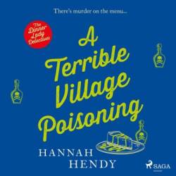 A Terrible Village Poisoning (The Dinner Lady Detectives #3) - [AUDIOBOOK]