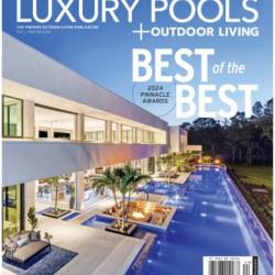 Luxury Pools Magazine - Fall-Winter 2024