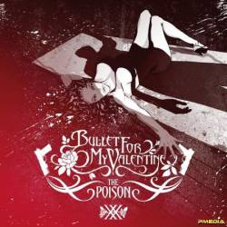 Bullet For My Valentine - The Poison (20th Anniversary Edition) (2006)