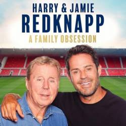 A Family Obsession: What We Talk About When We Talk About Football - [AUDIOBOOK]