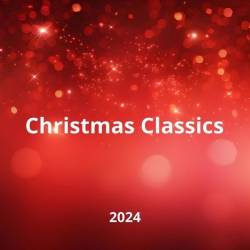 Christmas Classics 2024 (2024) - Christmas, Pop