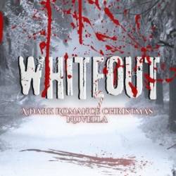 Whiteout: A Dark Romance Christmas Novella - Gracie Williams