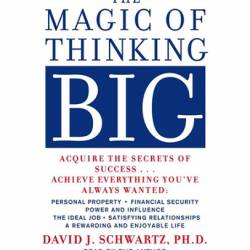 The Magic of Thinking Big - [AUDIOBOOK]