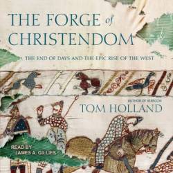 The Forge of Christendom - [AUDIOBOOK]