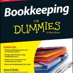 Bookkeeping for Dummies - Jane E. Kelly, Paul Barrow MBA, Lita Epstein MBA