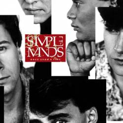 Simple Minds - Once Upon A Time (1985)