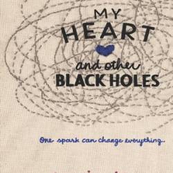 My Heart and Other Black Holes - [AUDIOBOOK]