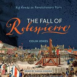 The Fall of Robespierre - [AUDIOBOOK]