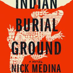 Indian Burial Ground - [AUDIOBOOK]