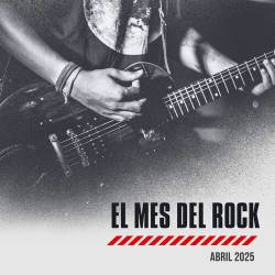 El mes del Rock - Abril 2025 (2025) FLAC