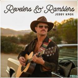 Jeddy Knox - Revelers & Ramblers (2025) Mp3 320kbps